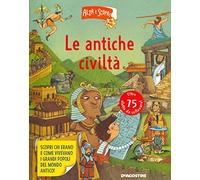 Le antiche civiltà. Alza e scopri di più