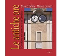 Le antiche ore. Meridiane nei comuni dell'Umbria