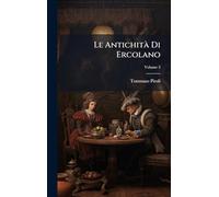 Le AntichitÃ Di Ercolano