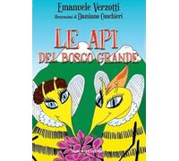 Le api del bosco grande