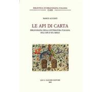 Le api di carta. Catalogo della letteratura italiana sull'ape e sul miele
