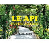 LE API Nostre alleate -Daida Fiore