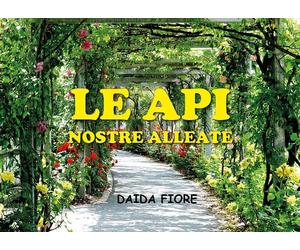 LE API Nostre alleate -Daida Fiore