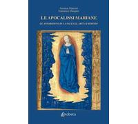 Le Apocalissi Mariane: le apparizioni di La Salette, Akita e Kibeho