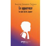 Le apparenze. Io cado con lei, signore