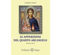 Le apparizioni del quarto arcangelo