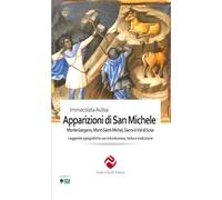 Libri Immacolata Aulisa - Le Apparizioni Di San Michele. Monte Gargano, Mont-Sai