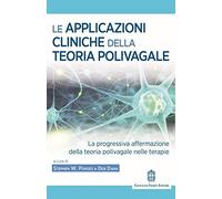 Le applicazioni cliniche della teoria polivagale La progressiva affermazione del
