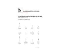 Le architetture dei fari monumentali di Puglia. Rilievi e documenti - [Quasar]