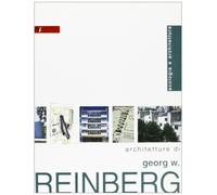 Le architetture di Georg W. Reinberg - [Alinea Editrice]