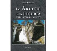 Le ardesie della Liguria. Dalla geologia all'arte