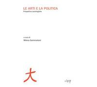 Le arti e la politica. Prospettive sociologiche