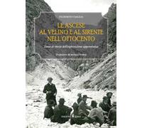 Le ascese al Velino e al Sirente nell'Ottocento. Linee di storia dell'esplorazione appenninica