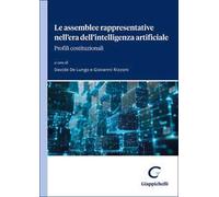 Le assemblee rappresentative nell'era dell'intelligenza artificiale. Profili costituzionali