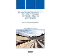 Le associazioni sportive dilettantistiche: riforme e profili gestionali