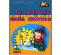 Le astuzie della chimica