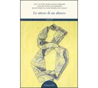 Le attese di un altrove