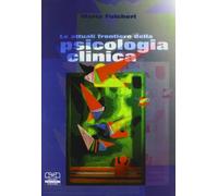 Le attuali frontiere della psicologia clinica