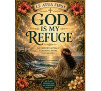 Le Atua First: An Island Faith Coloring Book for Women