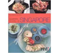 Le autentiche ricette di Singapore. Ediz. illustrata