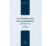 Le autonomie locali nella giurisprudenza. Antologia di casi