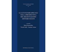 Le autonomie speciali nella prospettiva del regionalismo differenziato