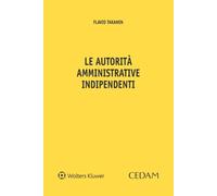 Le autorità amministrative indipendenti - 2022 - CEDAM