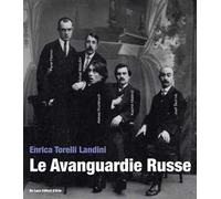 Le avanguardie russe. Ediz. illustrata