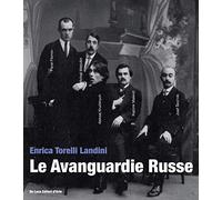 Le avanguardie russe. Ediz. illustrata