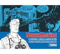 Le avventure a striscia di Martin Mystère. Nuova ediz.