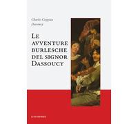 Le avventure burlesche del signor Dassoucy