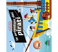Le avventure dei pirati. Mini mondo animato