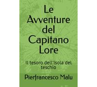 Le Avventure del Capitano Lore: Il tesoro dell'Isola del teschio