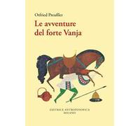 Le avventure del forte Vanja