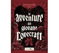 Le avventure del giovane Lovecraft