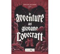 Le avventure del giovane Lovecraft
