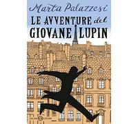 Le avventure del giovane Lupin. Caccia al Dottor Moustache