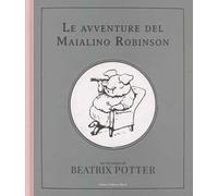 Le avventure del maialino Robinson. Ediz. illustrata