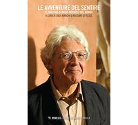 Le avventure del sentire. Il pensiero di Mario Perniola nel mondo