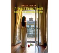 Le avventure della psicologa Sofia - Vol. 3: La famiglia tra luci e ombre - Qua