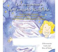 Le avventure dell'angelo Raffaele