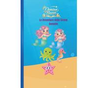 Le Avventure delle Sirene Gemelle: Clea e Aiana e il segreto del mare