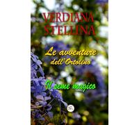 Le avventure dell'Ortolino: Il seme magico