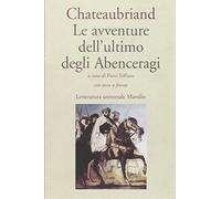 Le avventure dell'ultimo degli Abenceragi. Testo francese a fronte