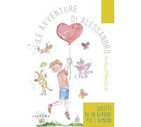 Le avventure di Alessandro in filastrocche