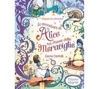 Le avventure di Alice nel paese delle meraviglie. Ediz. illustrata