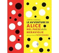 Le avventure di Alice nel paese delle meraviglie. Nuova ediz.