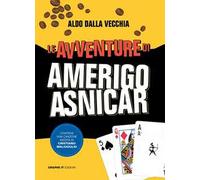 Le avventure di Amerigo Asnicar
