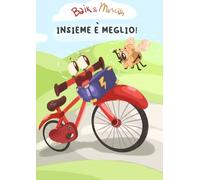 Le Avventure di Baik e Moscion: insieme è meglio!