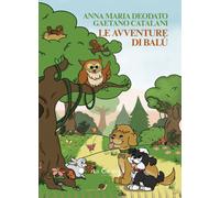 Le avventure di Balù - Deodato Anna Maria, Catalani Gaetano